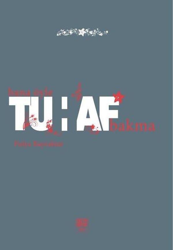 Bana Öyle Tuhaf Bakma - Nota Bene Yayınları - Image 1