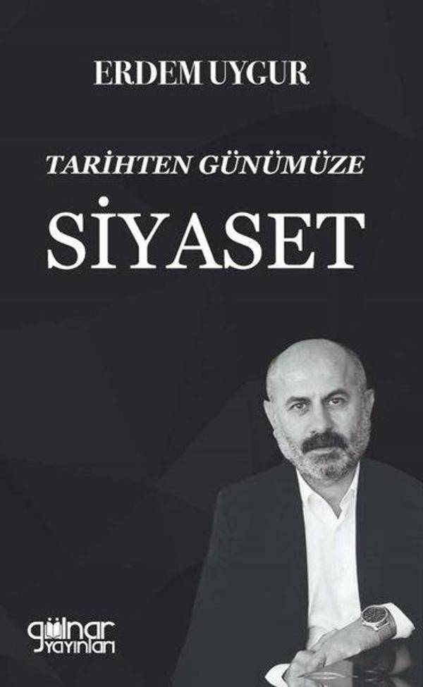 Tarihten Günümüze Siyaset - Gülnar Yayınları - Image 1