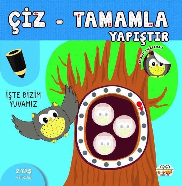 Çiz - Tamamla Yapıştır  -  İşte Bizim Yuvamız  -  40 Adet Çıkartmalı - 0-6 Yaş Yayınları - Image 1