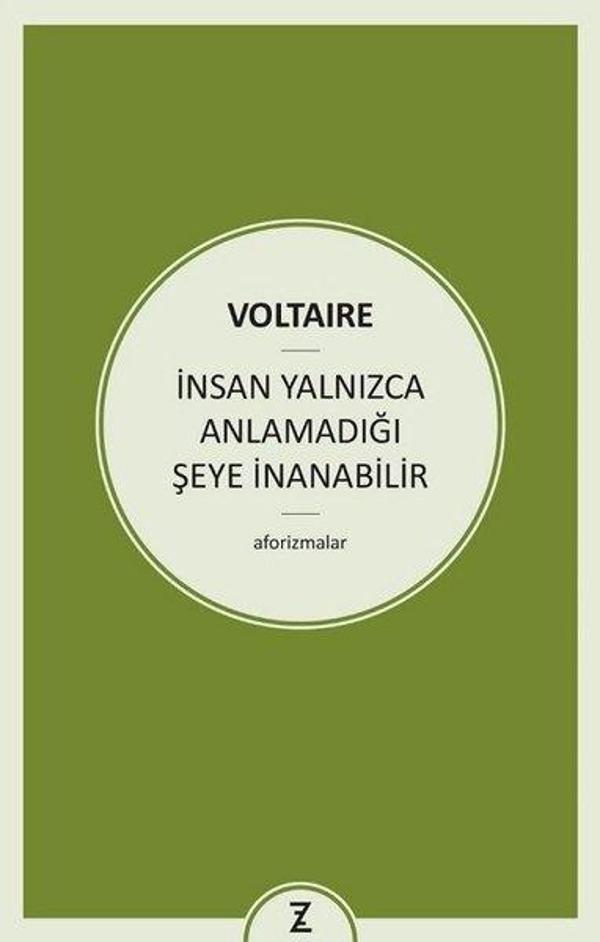 İnsan Yalnızca Anlamadığı Şeye İnanabilir - Zeplin Kitap - Image 1