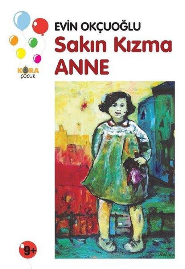 Sakın Kızma Anne - Kora Çocuk - Image 1