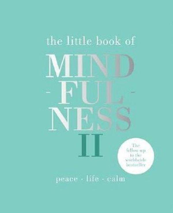 The Little Book of Mindfulness II: More words of wisdom - Quadrille - Image 1