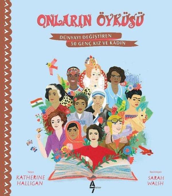 Onların Öyküsü: Dünyayı Değiştiren 50 Genç Kız ve Kadın - A7 Kitap - Image 1