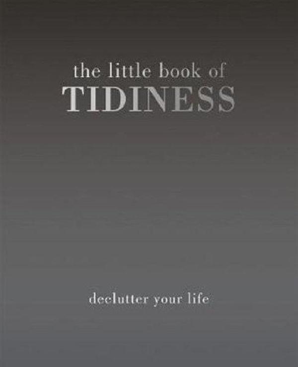The Little Book of Tidiness: Declutter Your Life - Quadrille - Image 1