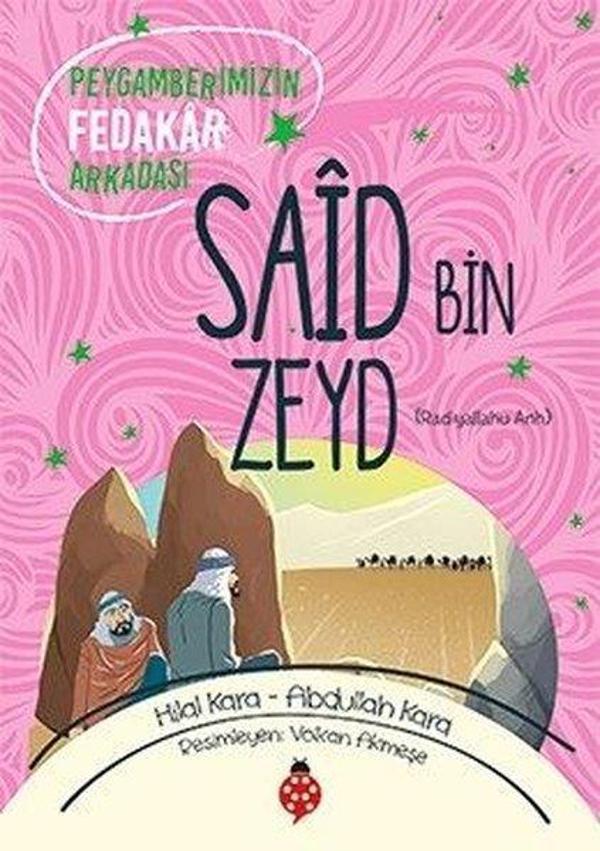 Said Bin Zeyd-Peygamberimizin Fedakar Arkadaşı - Uğurböceği - Image 1