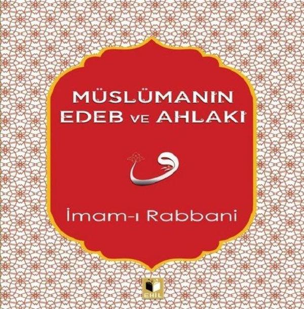 Müslümanın Edeb ve Ahlakı - Ehil - Image 1