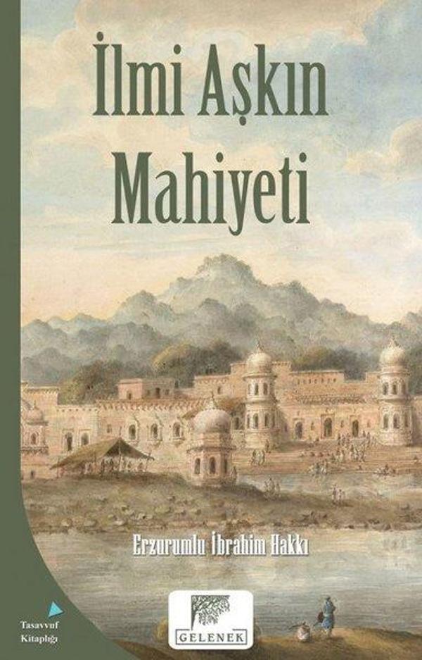 İlmi Aşkın Mahiyeti - Gelenek Yayınları - Image 1