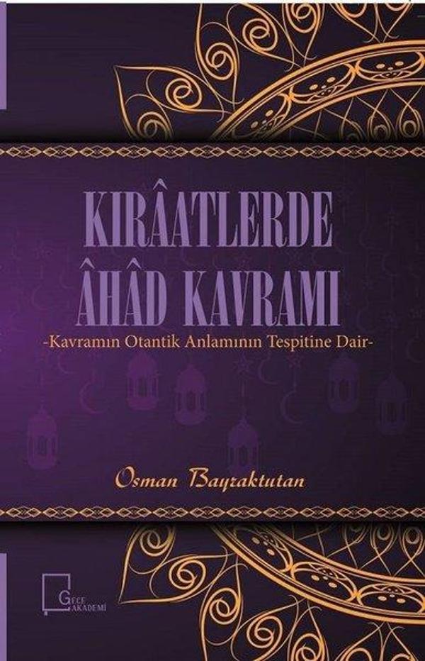 Kıraatlerde Ahad Kavramı - Gece Akademi - Image 1