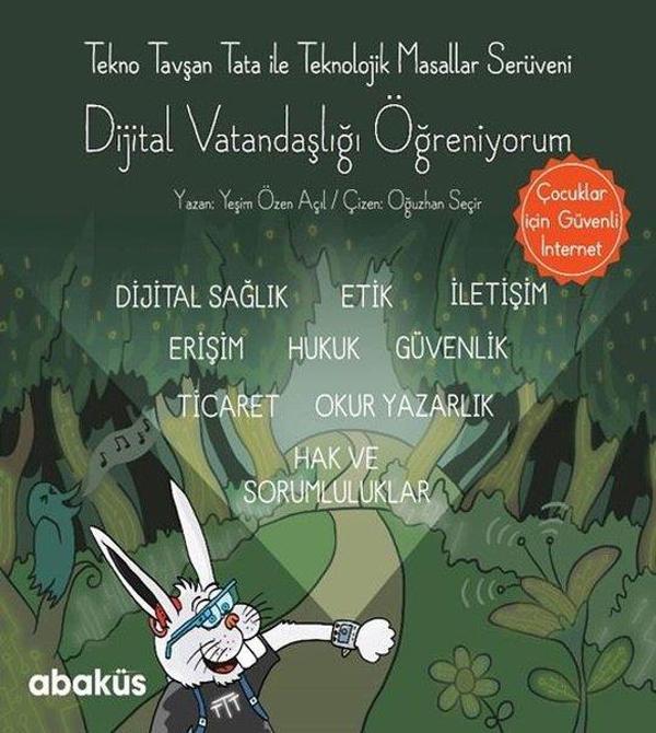 Tekno Tavşan Tata ile Dijital Vatandaşlığı Öğreniyorum - Abaküs Kitap - Image 1