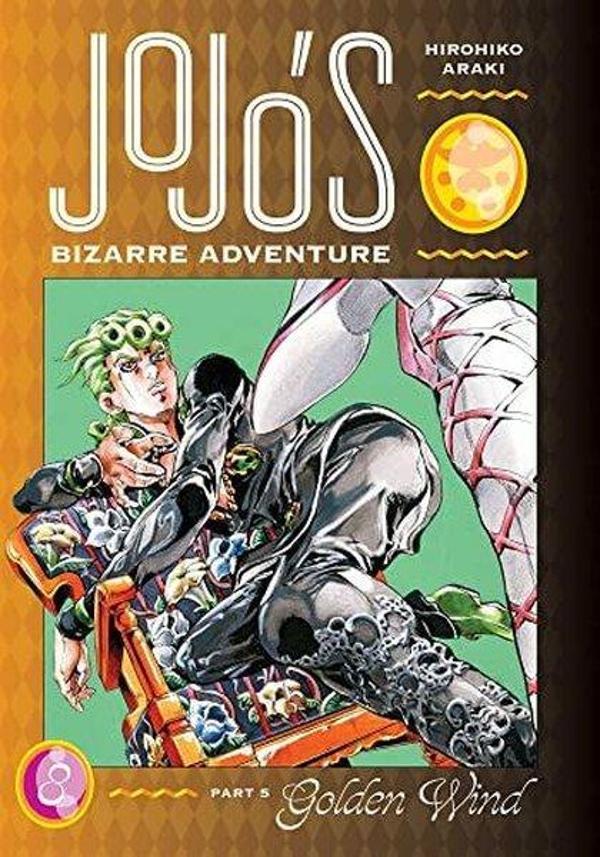 JoJo's Bizarre Adventure: Part 5--Golden Wind Vol. 8 - Viz Media, Subs. of Shogakukan Inc - Image 1