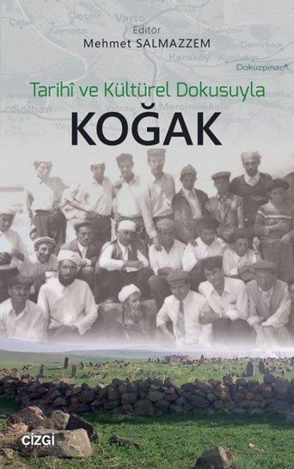 Tarihi ve Kültürel Dokusuyla Koğak - Çizgi Kitabevi - Image 1
