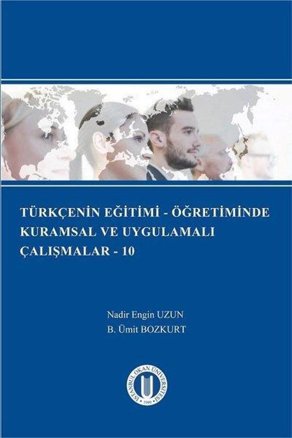 Türkçenin Eğitimi-Öğretiminde Kurumsal ve Uygulamalı Çalışmalar 10 - Okan Üniversitesi Yayınları - Image 1