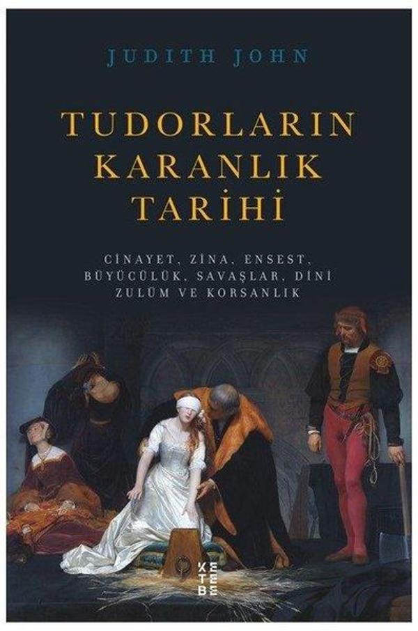 Tudorların Karanlık Tarihi - Ketebe - Image 1