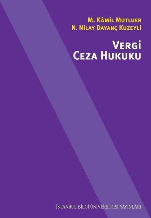 Vergi Ceza Hukuku - İstanbul Bilgi Üniv.Yayınları - Image 1