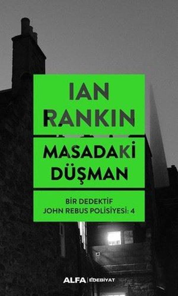 Masadaki Düşman-Bir Dedektif John Rebus Polisiyesi 4 - Alfa Yayıncılık - Image 1