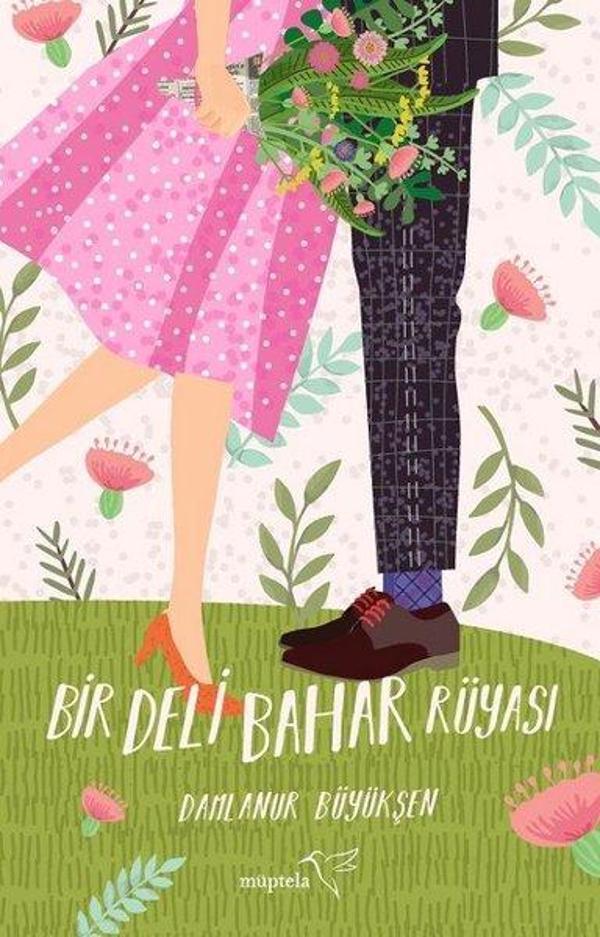 Bir Deli Bahar Rüyası - Müptela Yayınları - Image 1