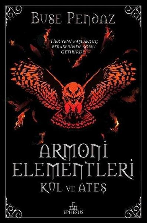 Kül ve Ateş-Armoni Elementleri - Ephesus Yayınları - Image 1