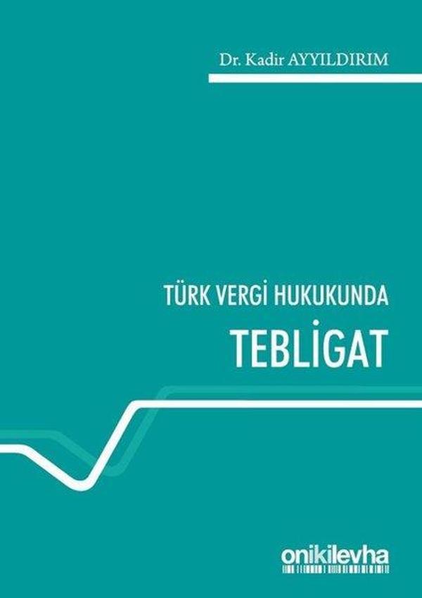 Türk Vergi Hukukunda Tebligat - On İki Levha Yayıncılık - Image 1