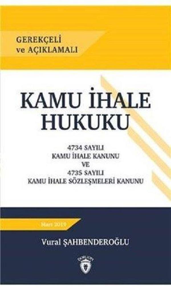Gerekçeli ve Açıklamalı Kamu İhale Hukuku - Dorlion Yayınevi - Image 1