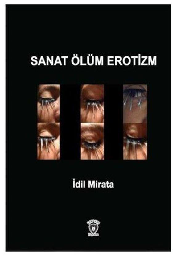 Sanat Ölüm Erotizm - Dorlion Yayınevi - Image 1