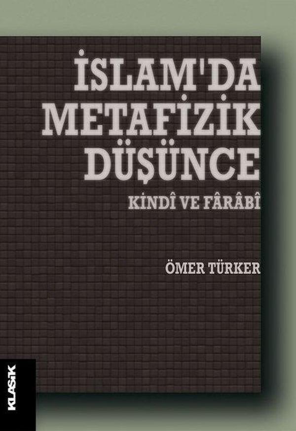 İslam'da Metafizik Düşünce - Klasik Yayınları - Image 1
