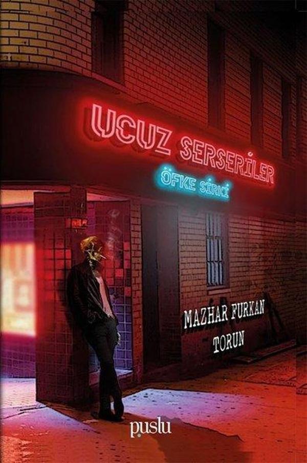 Ucuz Serseriler-Öfke Sirki - Puslu Yayıncılık - Image 1