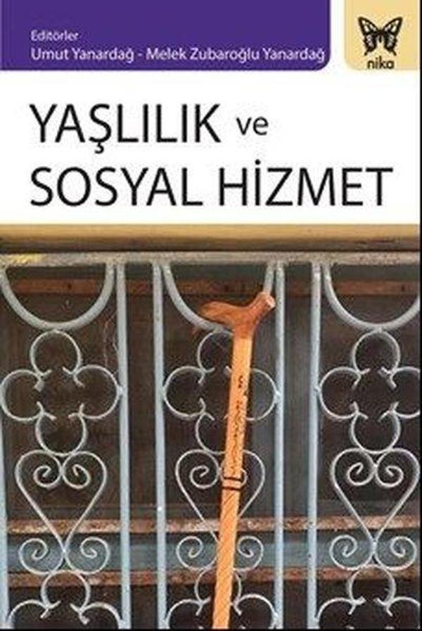 Yaşlılık ve Sosyal Hizmet - Nika Yayınevi - Image 1