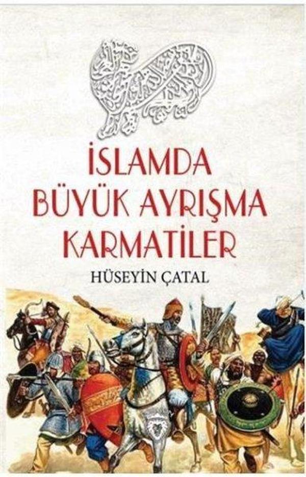 İslamda Büyük Ayrışma Karmatiler - Dorlion Yayınevi - Image 1