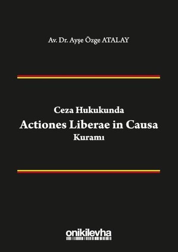 Ceza Hukukunda Actiones Liberae in Causa Kuramı - On İki Levha Yayıncılık - Image 1