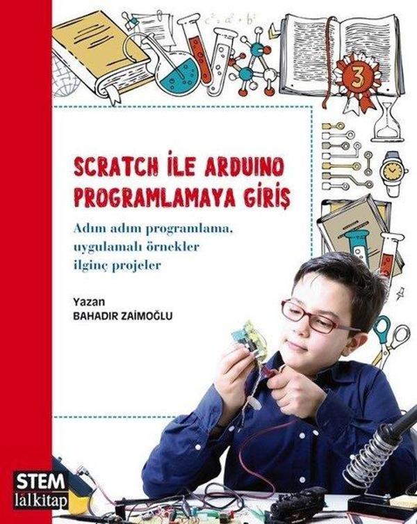Scratch ile Arduino Programlamaya Giriş  STEM Serisi - Lal - Image 1