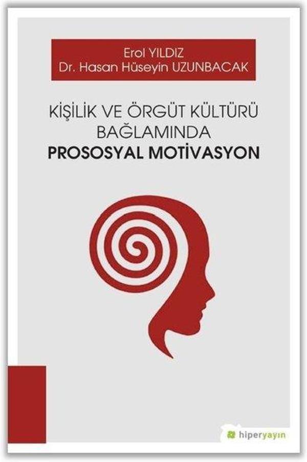 Kişilik ve Örgüt Kültürü Bağlamında Prososyal Motivasyon - Hiperlink - Image 1