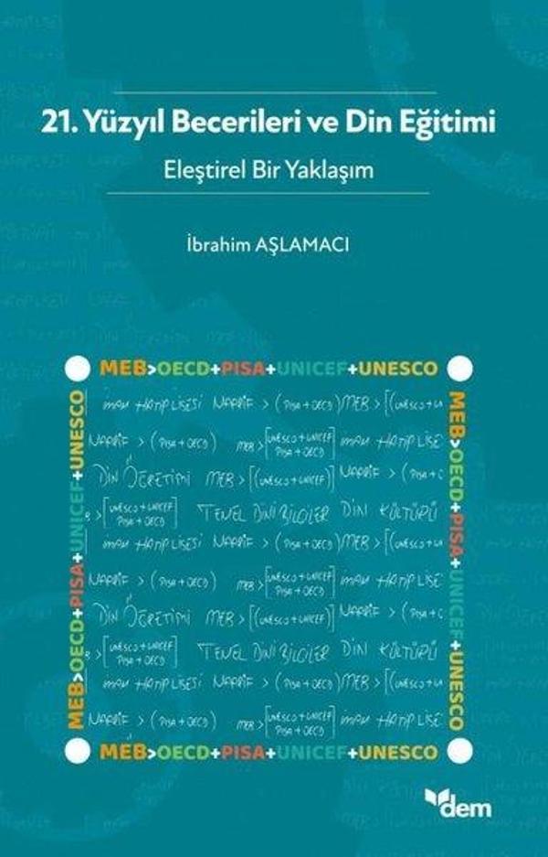 21.Yüzyıl Becerileri ve Din Eğitimi - Eleştirel Bir Yaklaşım - Dem Yayınları - Image 1