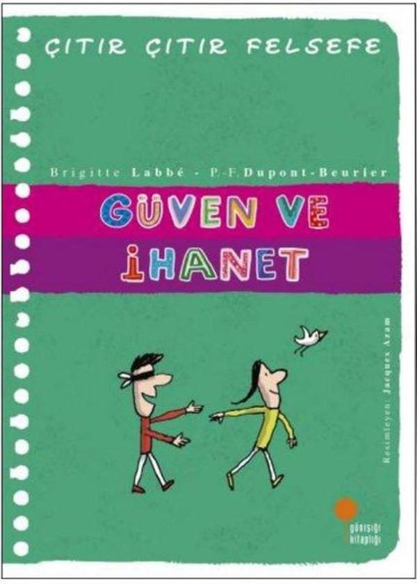 Güven ve İhanet - Çıtır Çıtır Felsefe 34 - Günışığı Kitaplığı - Image 1