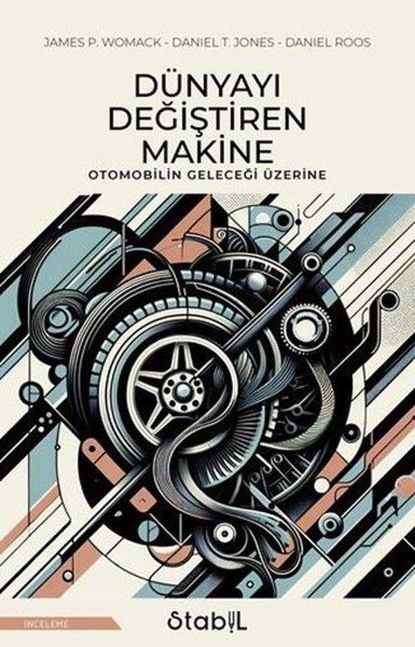 Dünyayı Değiştiren Makine - Otomobilin Geleceği Üzerine - Stabil Kitap - Image 1