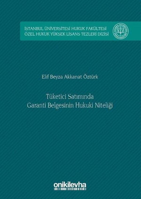 Tüketici Satımında Garanti Belgesinin Hukuki Niteliği - On İki Levha Yayıncılık - Image 1