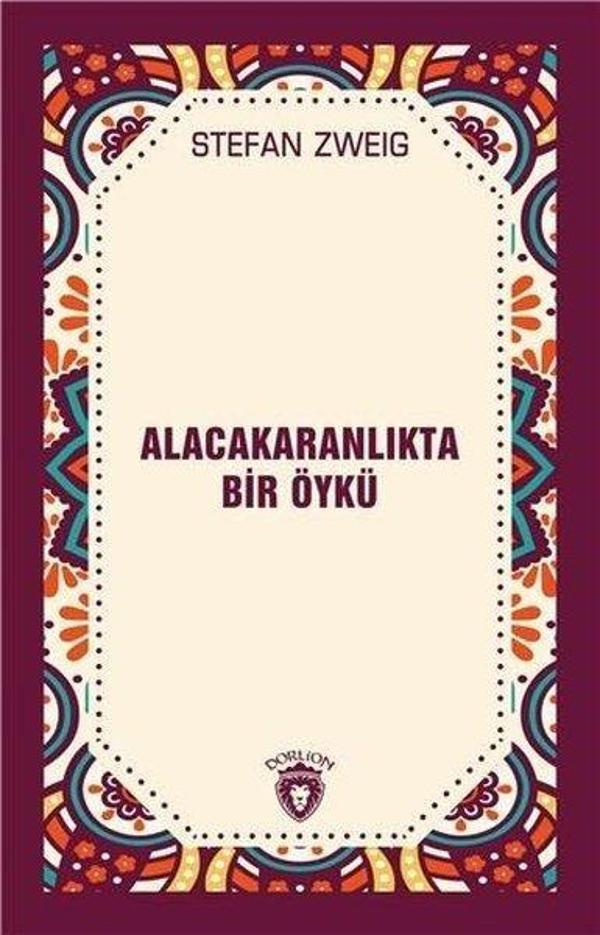 Alacakaranlıkta Bir Öykü - Dorlion Yayınevi - Image 1