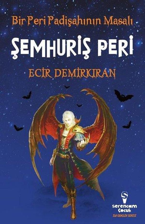 Şemhuriş Peri-Bir Peri Padişahının Masalı - Serencam Yayınevi - Image 1
