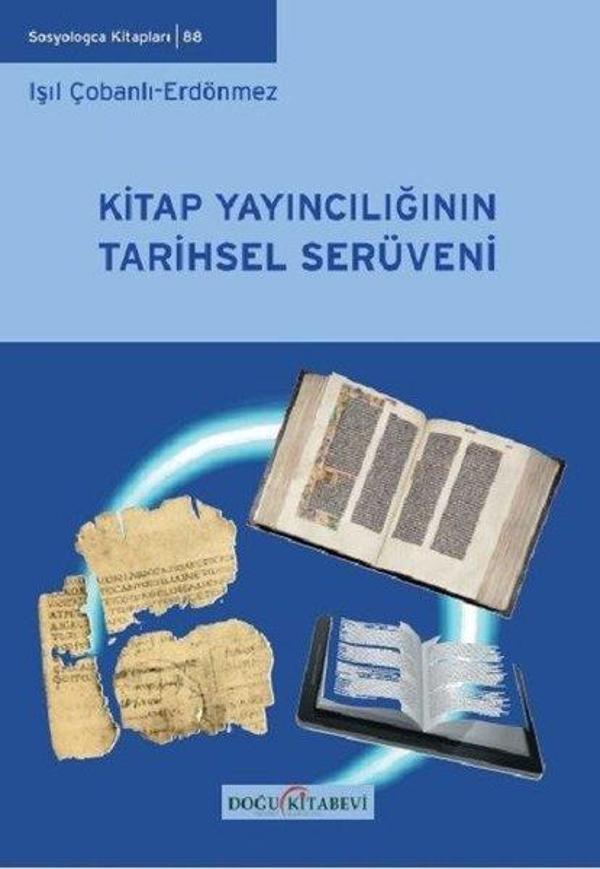 Kitap Yayıncılığının Tarihsel Serüveni - Doğu Kitabevi - Image 1