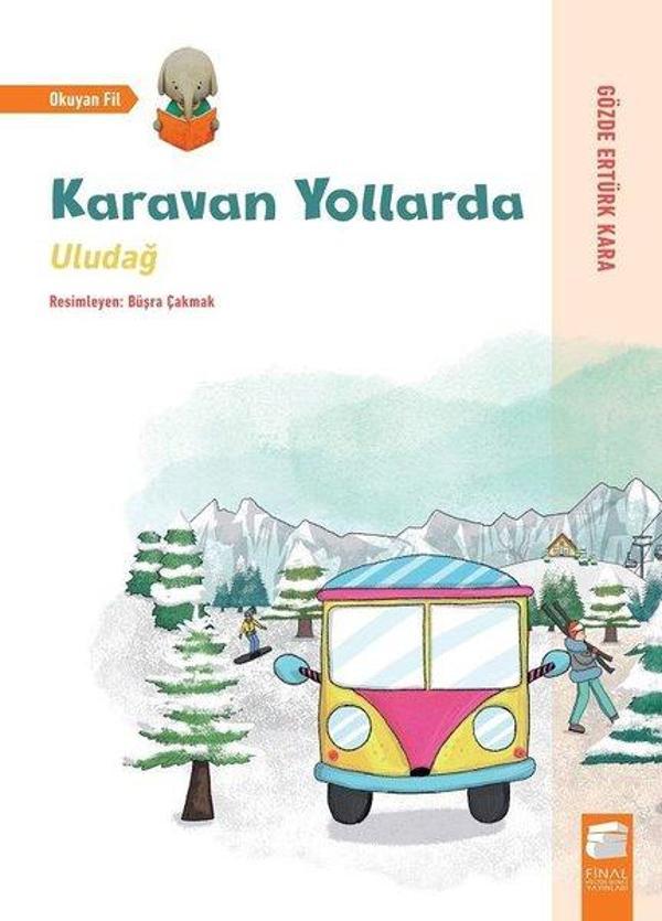 Karavan Yollarda-Uludağ - Final Kültür Sanat Yayınları - Image 1