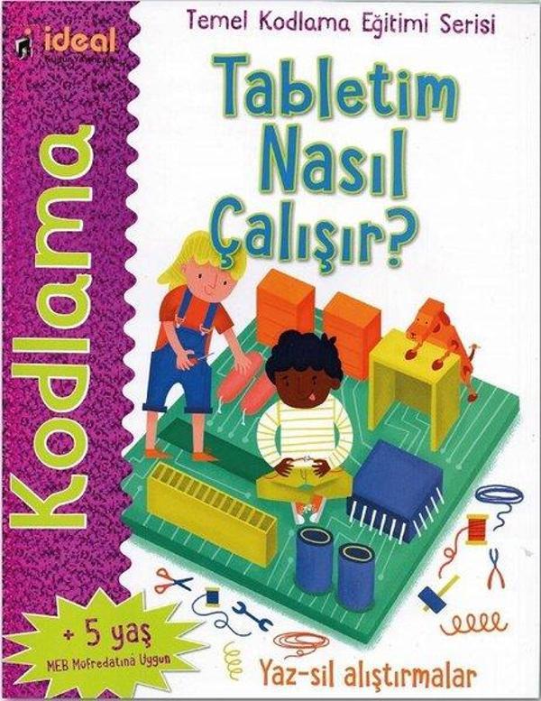 Tabletim Nasıl Çalışır?-Temel Kodlama Eğtimi Serisi - İdeal Kültür Yayıncılık - Image 1