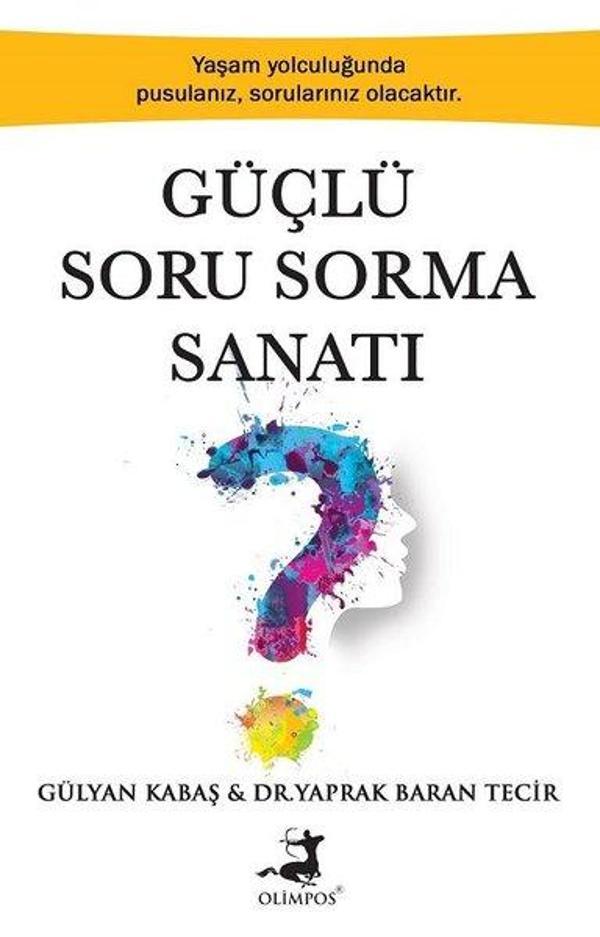 Güçlü Soru Sorma Sanatı - Olimpos Yayınları - Image 1