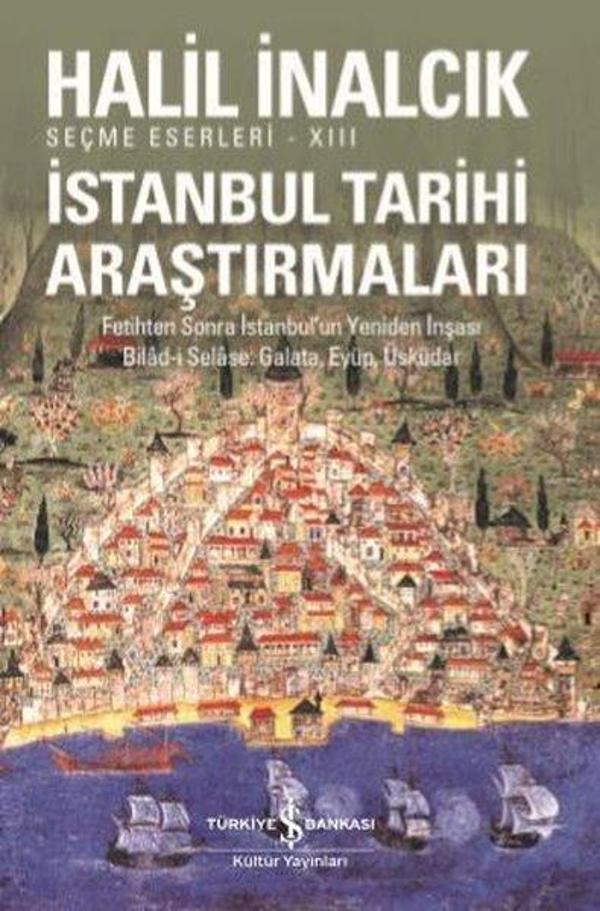 İstanbul Tarihi Araştırmaları - İş Bankası Kültür Yayınları - Image 1