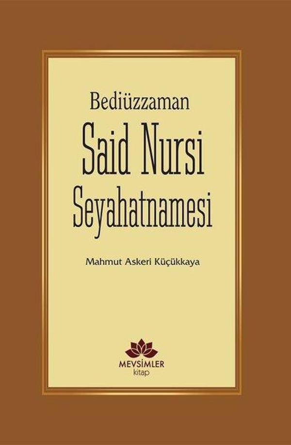 Bediüzzaman Said Nursi Seyahatnamesi - Mevsimler Kitap - Image 1