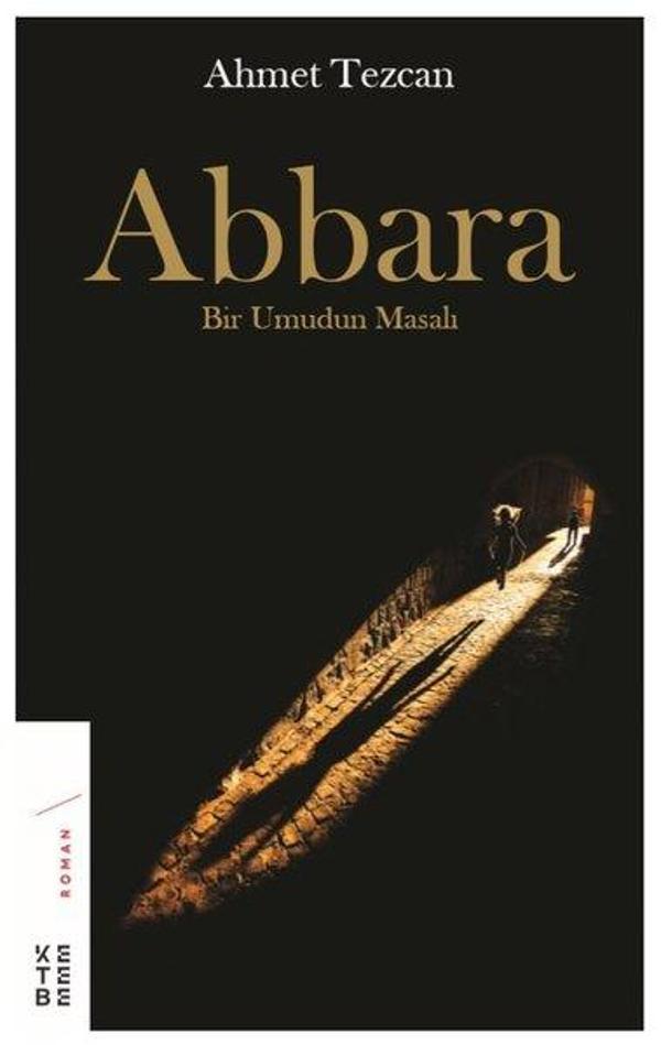 Abbara-Bir Umudun Masalı - Ketebe - Image 1