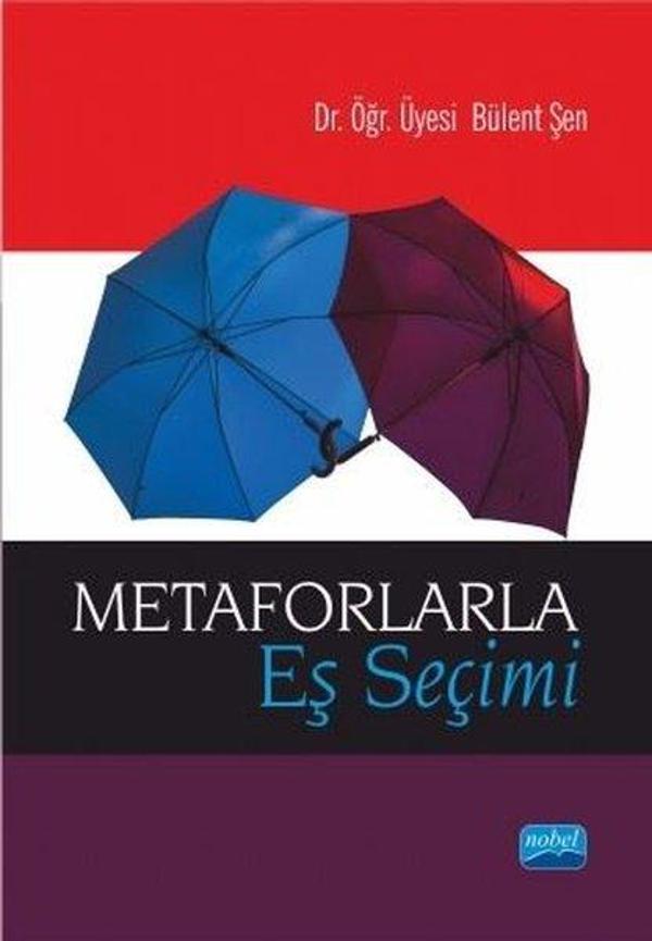 Metaforlarla Eş Seçimi - Nobel Akademik Yayıncılık - Image 1