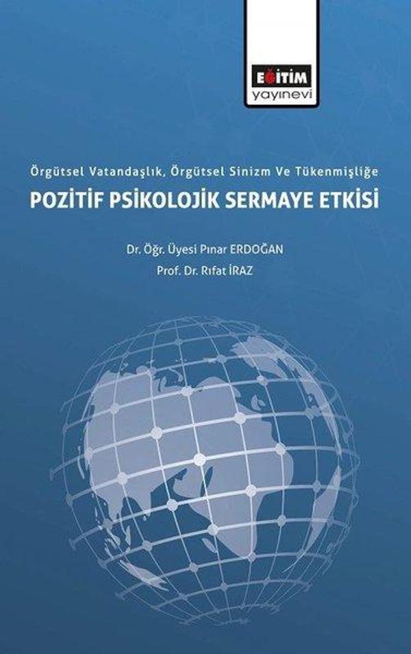 Örgütsel Vatandaşlık Örgütsel Sinizm ve Tükenmişlliğe Pozitif Psikolojik Sermaye Etkisi - Eğitim Yayınevi - Image 1