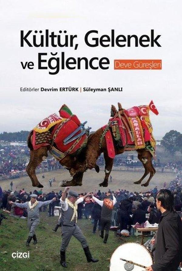 Kültür Gelenek ve Eğlence-Deve Güreşleri - Çizgi Kitabevi - Image 1