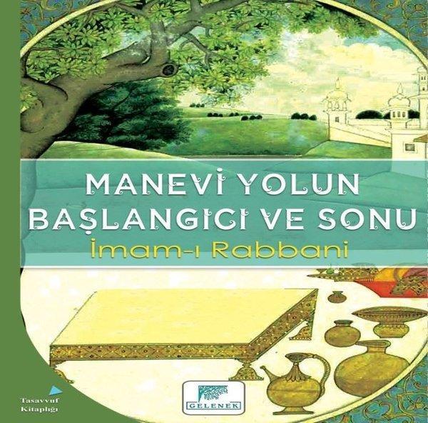 Manevi Yolun Başlangıcı ve Sonu - Gelenek Yayınları - Image 1