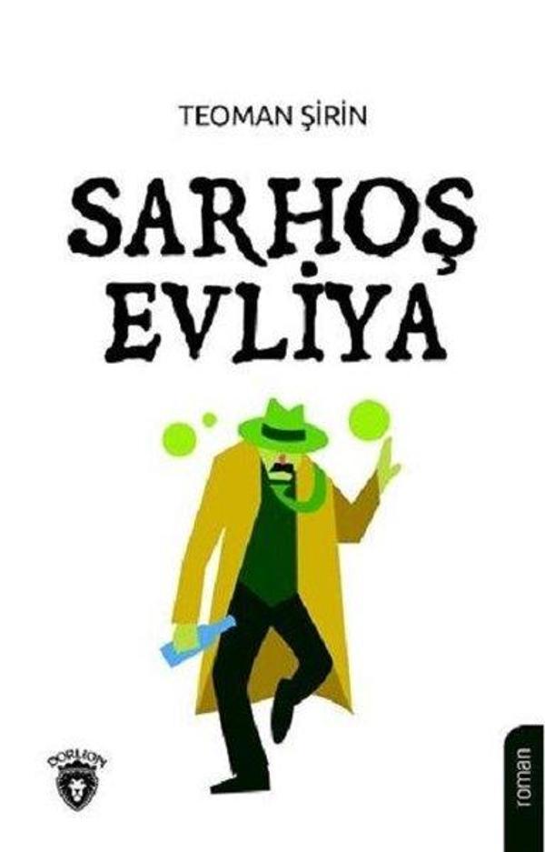 Sarhoş Evliya - Dorlion Yayınevi - Image 1