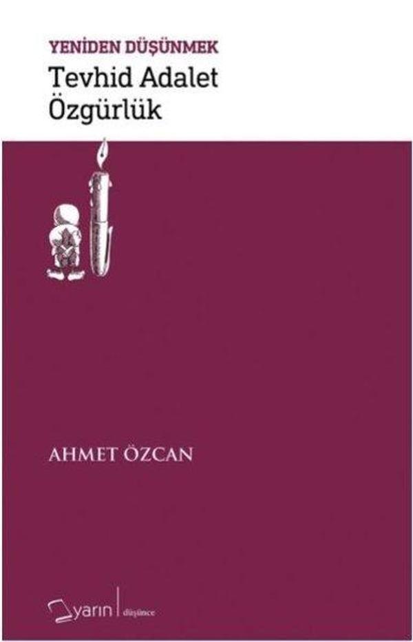 Tevhid Adalet Özgürlük-Yeniden Düşünmek - Yarın Yayınları - Image 1